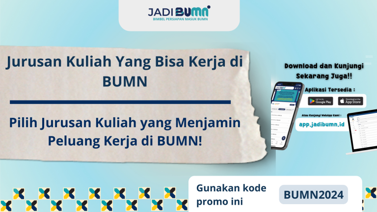 Menjelajahi Karier Impian di BUMN: Jurusan Kuliah yang Membuka Pintu Kesuksesan