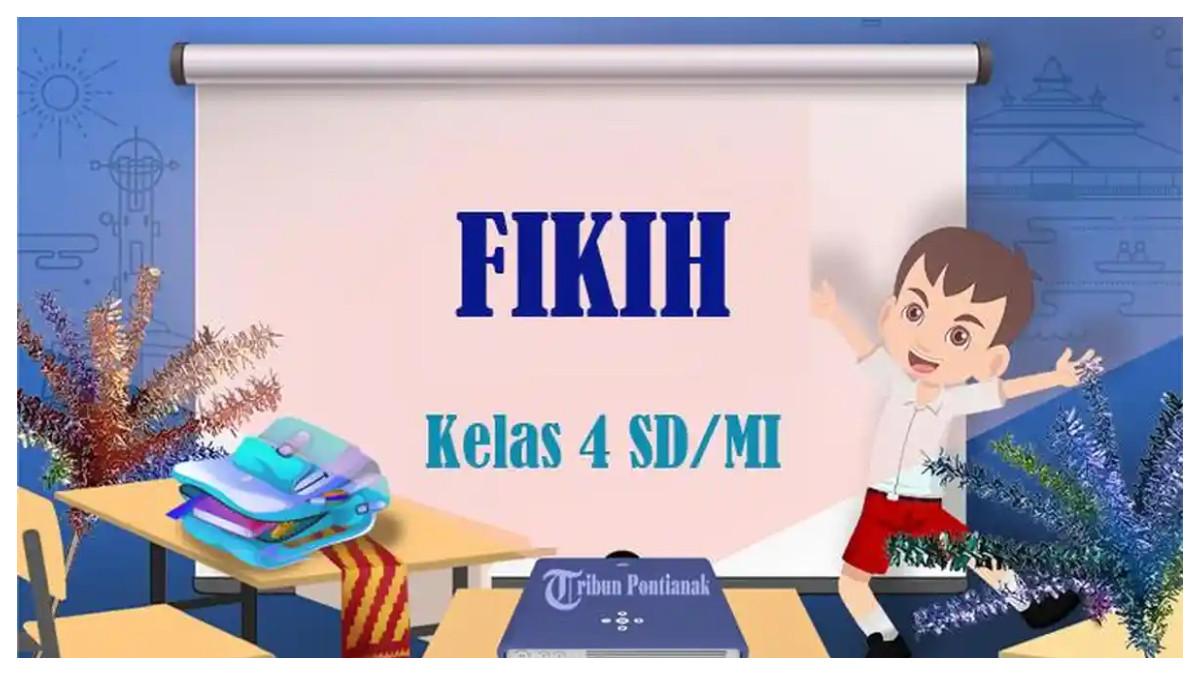 Kunci Jawaban UTS PTS STS Fikih Kelas 4 Semester 1 Kewajiban Syariat